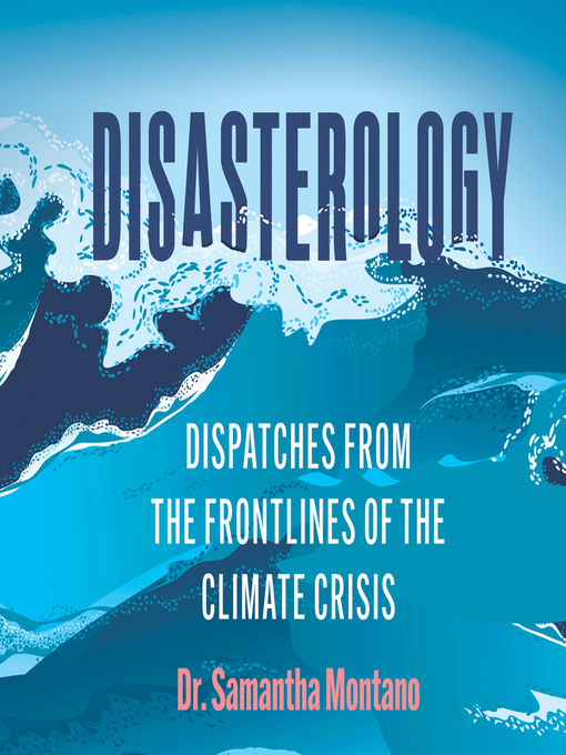 Title details for Disasterology by Samantha Montano - Available